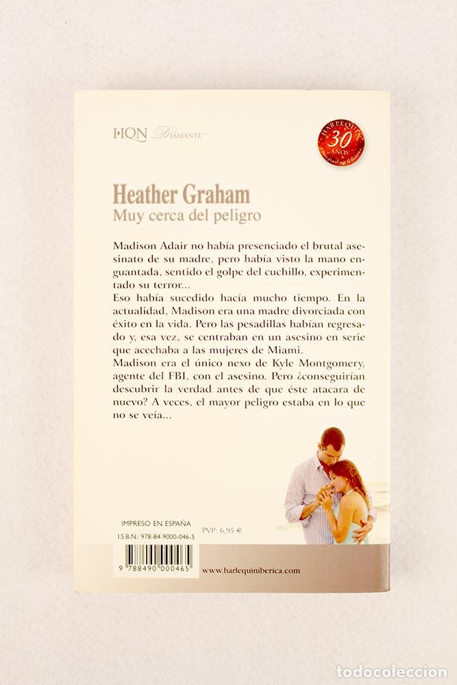 Libros de segunda mano: Muy cerca del peligro - Heather Graham - Foto 3