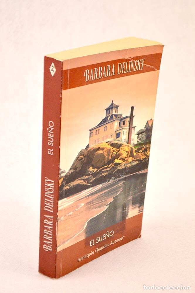 Libros de segunda mano: El sue&ntilde;o - Barbara Delinsky - Foto 3