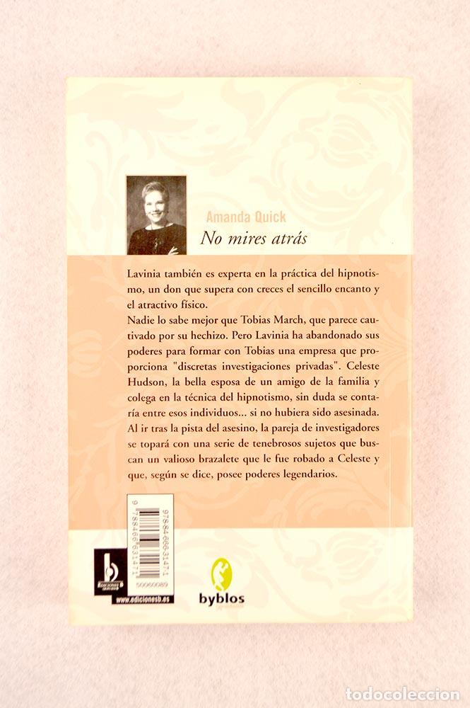 Libros de segunda mano: No mires atr&aacute;s - Amanda Quick - Foto 3