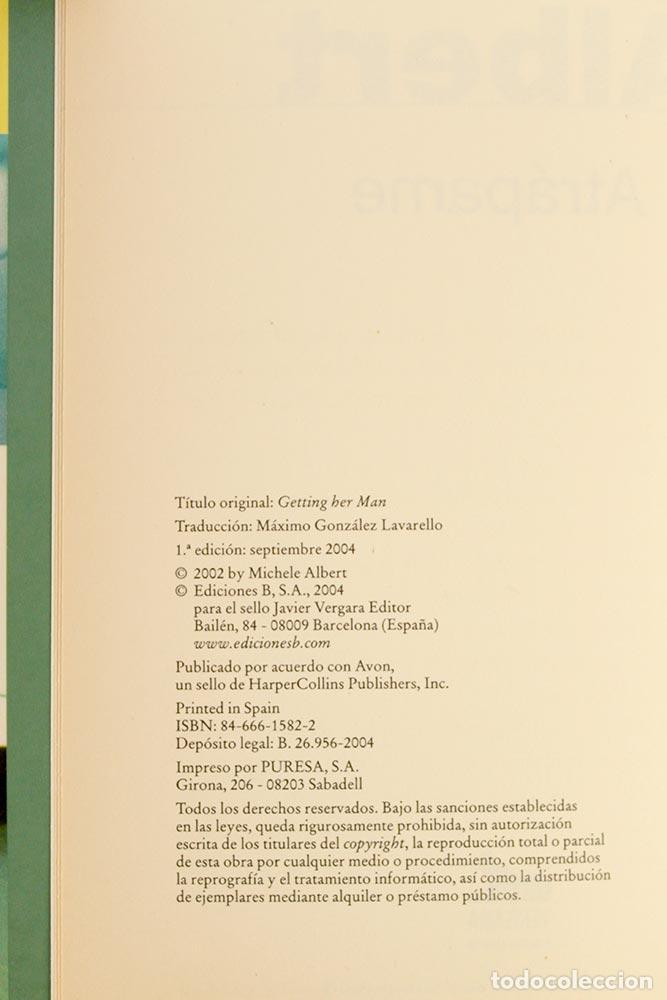 Libros de segunda mano: Atr&aacute;pame - Michele Albert - Foto 4