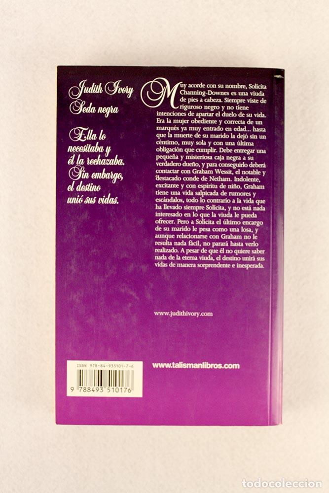 Libros de segunda mano: Seda negra - Judith Ivory - Foto 3