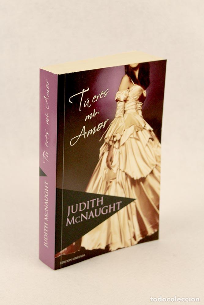 Libros de segunda mano: T&uacute; eres mi amor - Judith McNaught - Foto 1
