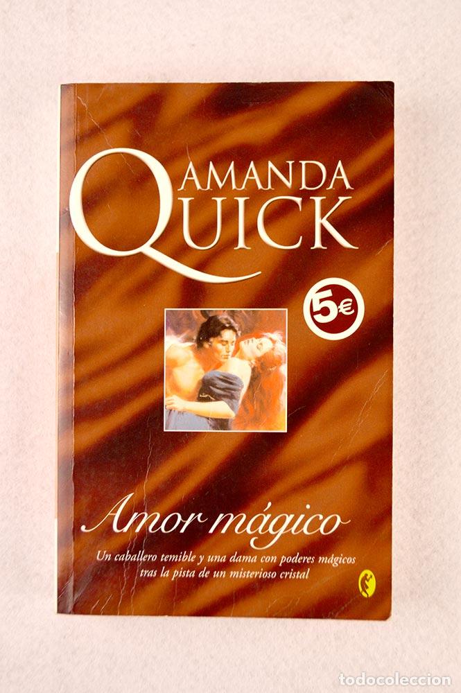 Libros de segunda mano: Amor m&aacute;gico - Amanda Quick - Foto 2