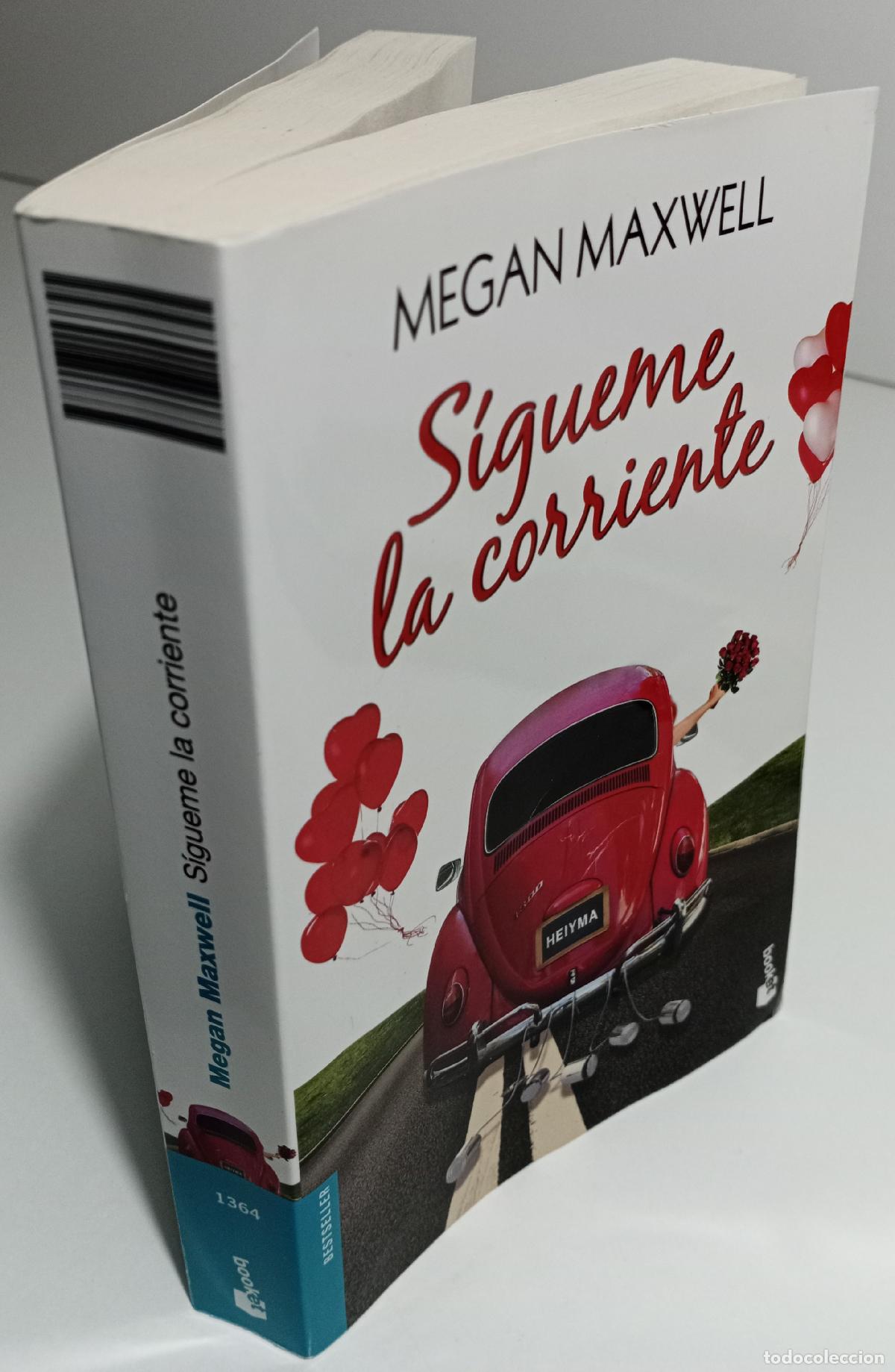 Libros de segunda mano: Sigueme la corriente - Maxwell, Megan - Foto 3