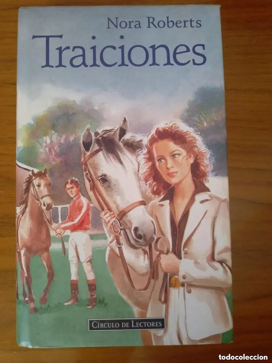 Libros de segunda mano: TRAICIONES - NORA ROBERTS. CIRCULO DE LECTORES - Foto 1