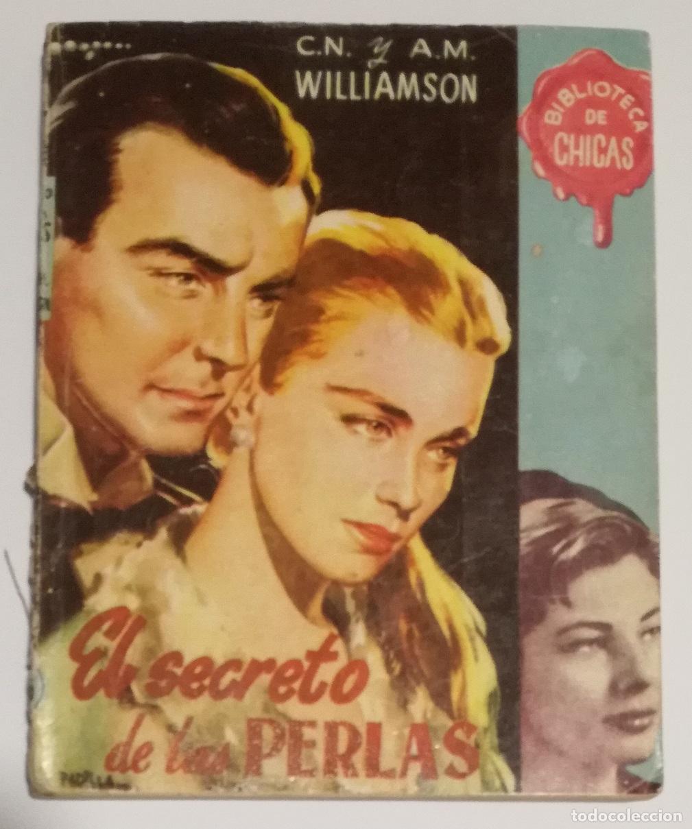Libri di seconda mano: Bolsilibros pulp, Biblioteca de Chicas, n&ordm; ?: El secreto de las perlas - C.N. y A.M. Williamson