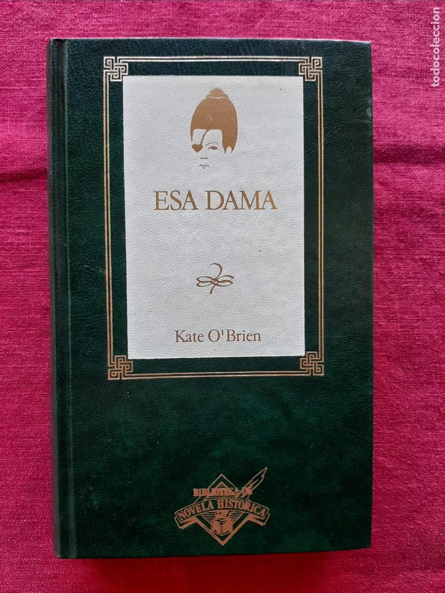 Libros de segunda mano: Esa dama - O'Brien, Kate