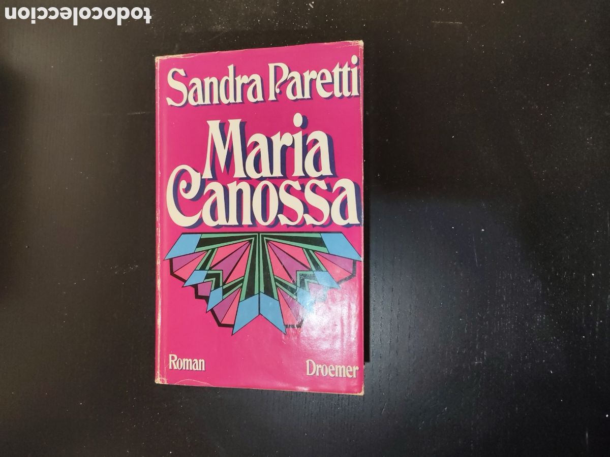 Libros de segunda mano: Libro Mar&iacute;a Canossa editado en 1979 y firmado por la autora