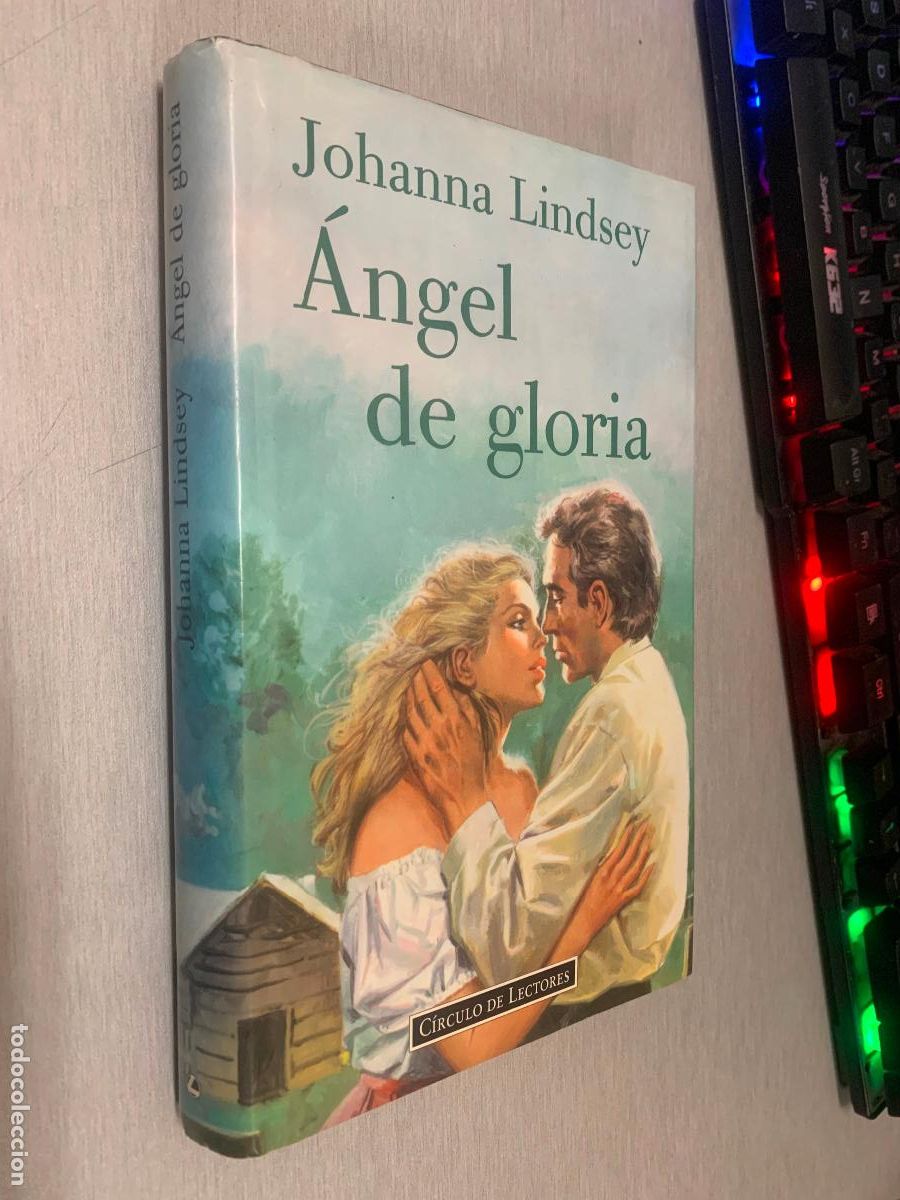 Libros de segunda mano: &Aacute;NGEL DE GLORIA / JOHANNA LINDSEY / C&Iacute;RCULO DE LECTORES
