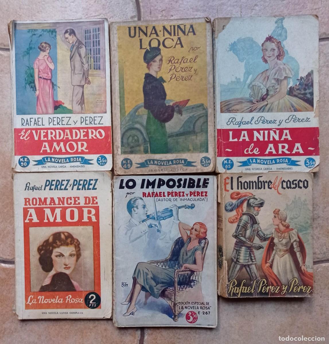 Second hand books: 6 LIBROS DE RAFAEL PEREZ PEREZ- EL HOMBRE DEL CASCO, LO IMPOSIBLE, LA NI&Ntilde;A DE ARA, LA NI&Ntilde;A LOCA....