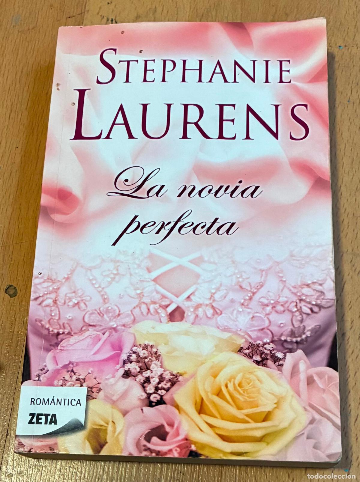Libros de segunda mano: LA NOVIA PERFECTA, Stephanie Laurens, Romantica Zeta