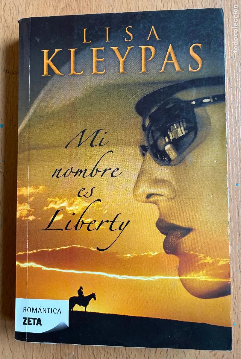 Libros de segunda mano: MI NOMBRE ES LIBERTAD, Lisa Kleypas