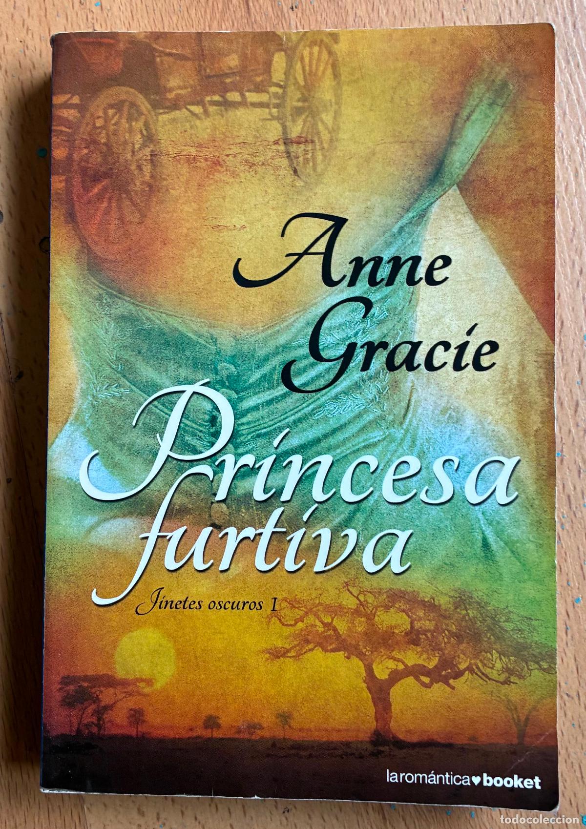 Libros de segunda mano: PRINCESA FURTIVA, Anne Gracie