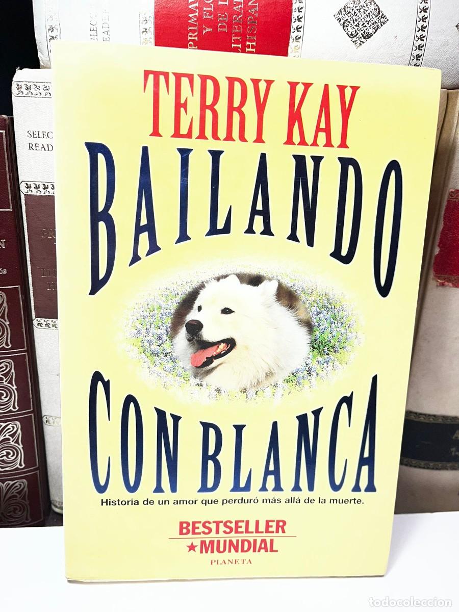 Libros de segunda mano: BAILANDO CON BLANCA. Historia de amor que perdur&oacute; m&aacute;s all&aacute; de la muerte. Terry Kay. 1995.