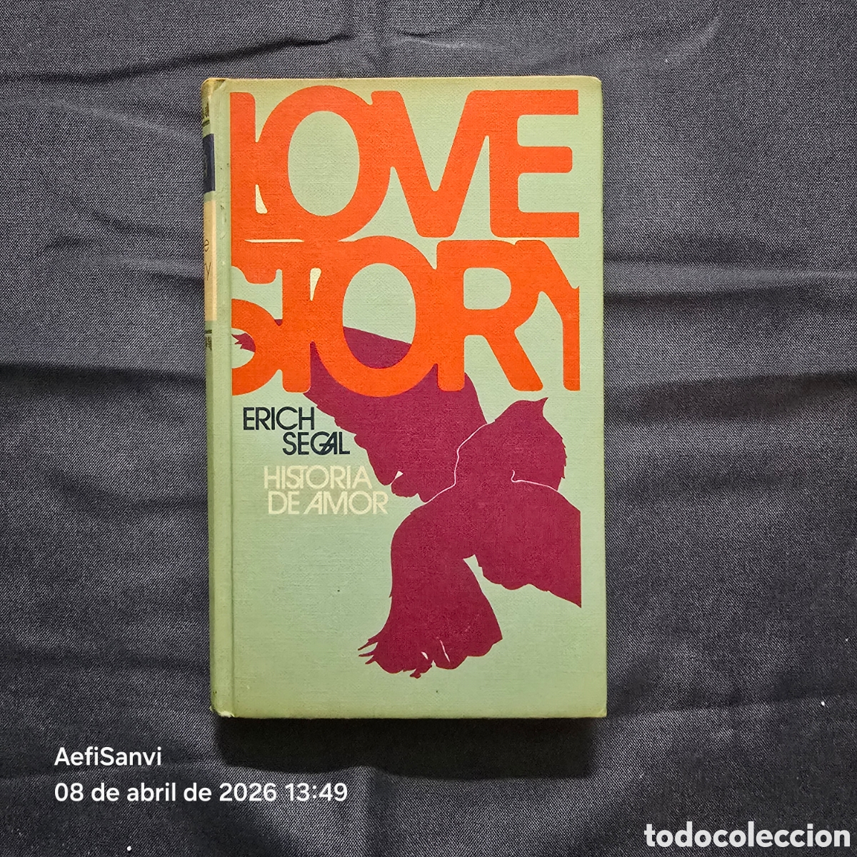 Libros de segunda mano: LOVE STORY, HISTORIA DE AMOR (ERICH SEGAL) (C&Iacute;RCULO DE LECTORES)
