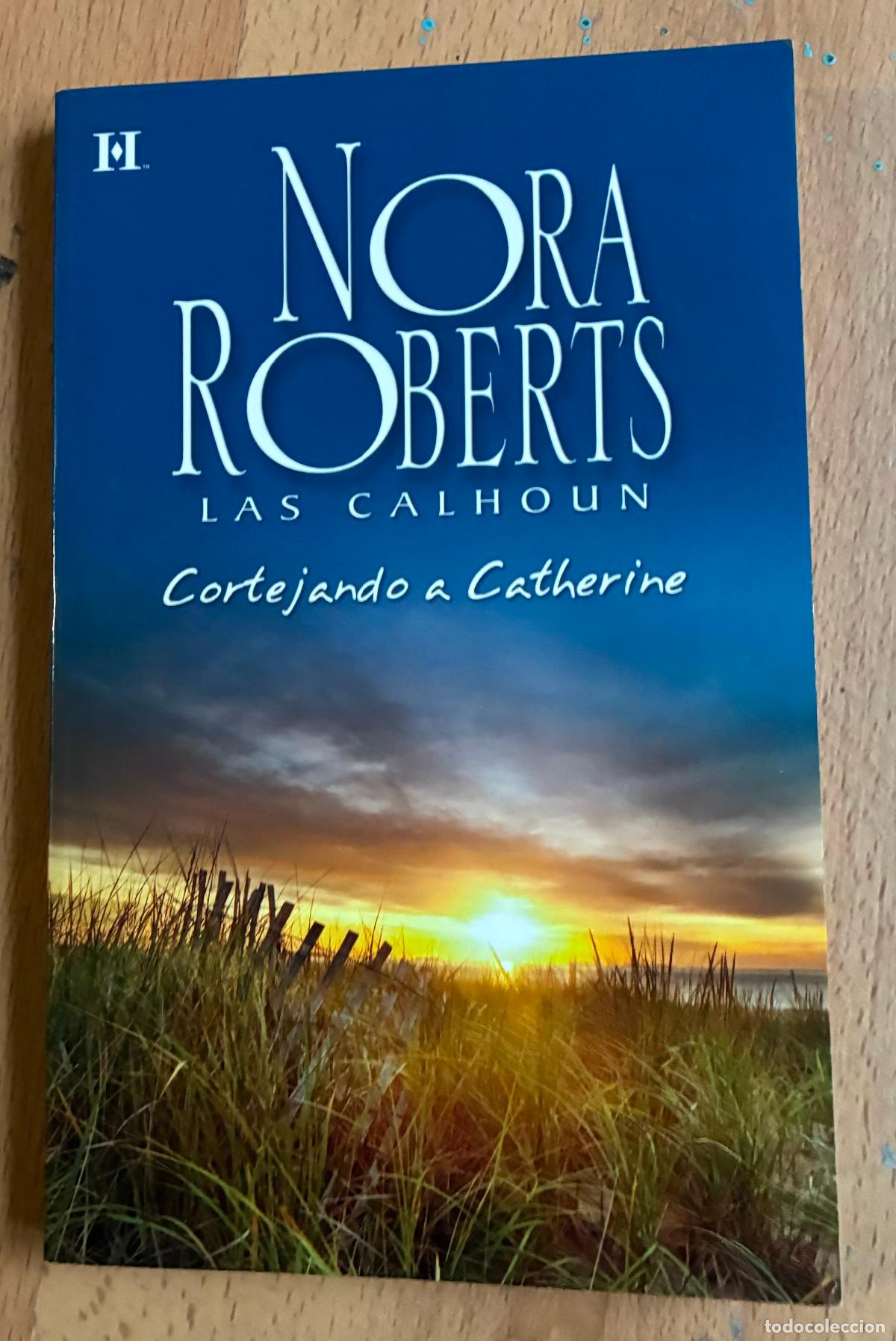 Libros de segunda mano: CORTEJANDO A CATHERINE, Nora Roberts - Foto 1