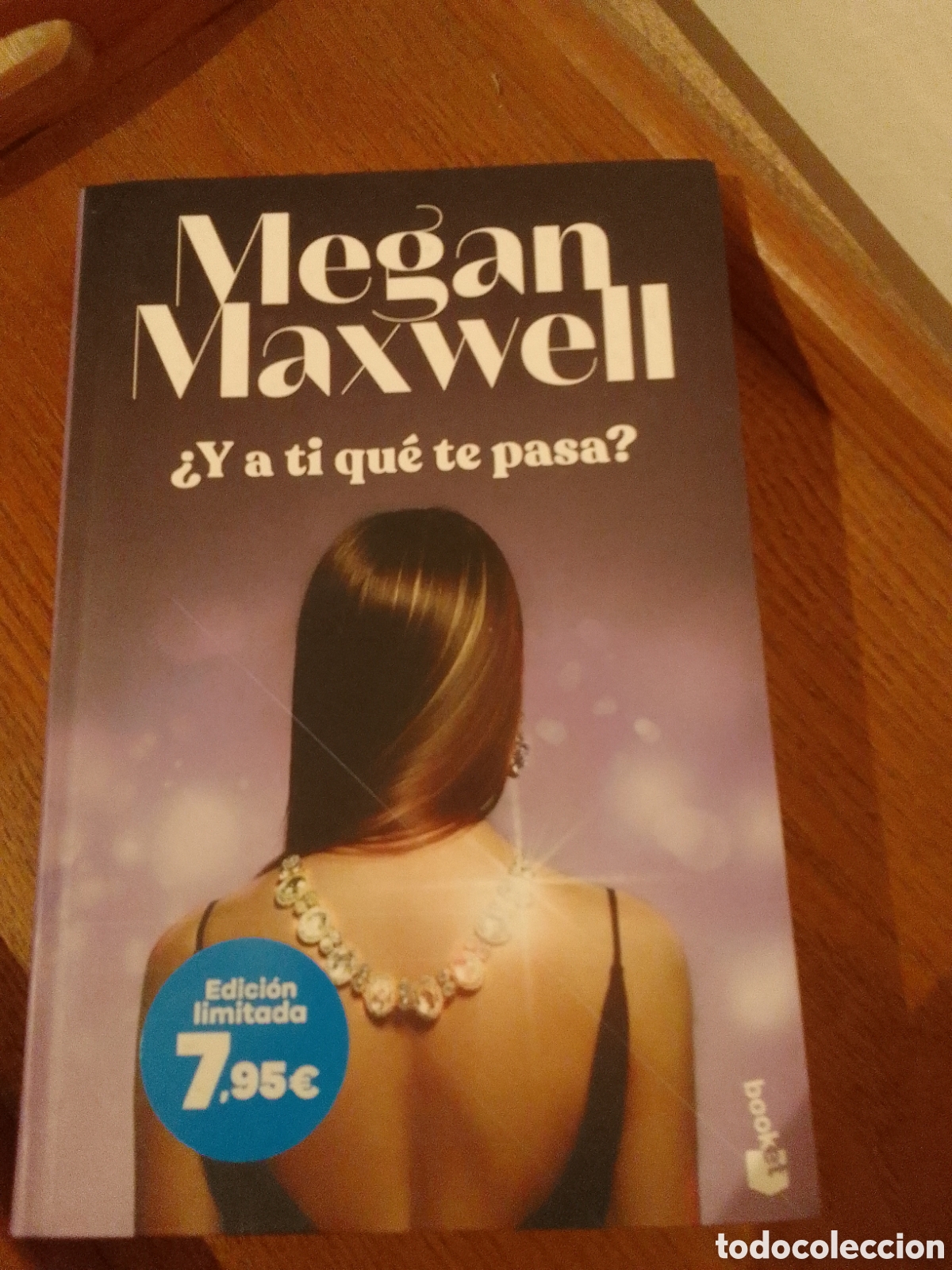 Libros de segunda mano: Megan Maxwell &iquest; Y A Ti Que Te Pasa ? - Foto 1