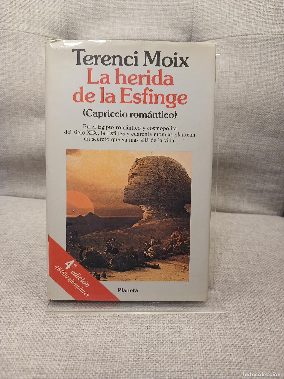 Second hand books: La Herida de la Esfinge: Capriccio Romantico (Coleccion Autores Espanoles e Hispanoamericanos) (Span