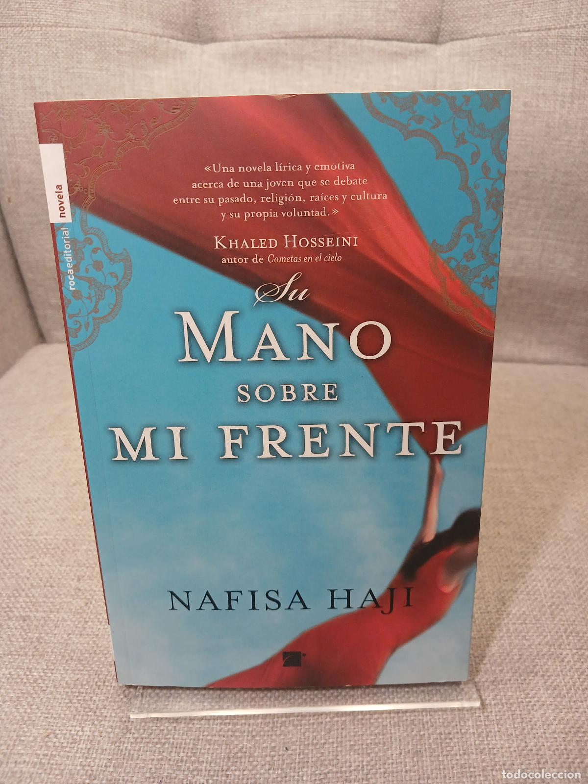Libri di seconda mano: Su mano sobre mi frente - Nafisa Haji