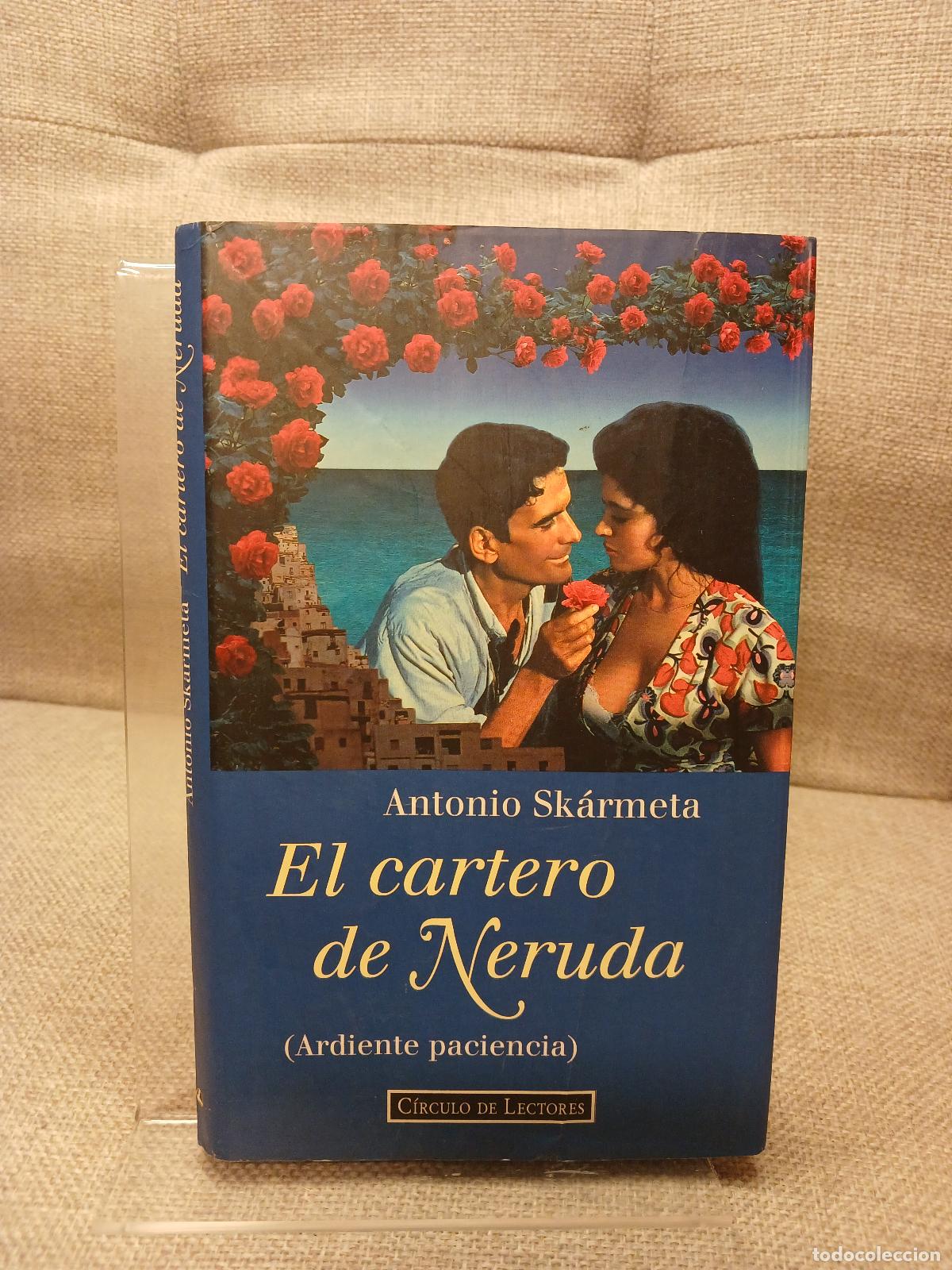 Gebrauchte B&uuml;cher: El cartero de neruda : (ardiente paciencia) - Antonio Skarmeta
