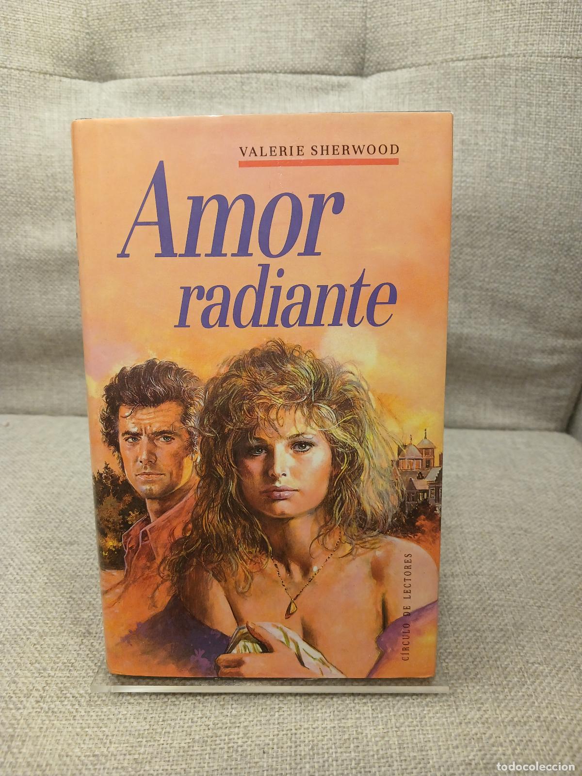 Libros de segunda mano: Amor radiante - Valerie Sherwood