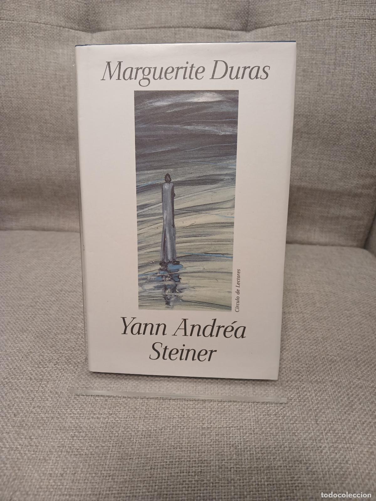 Libros de segunda mano: Yann Andr&eacute;a Steiner - Marguerite Duras