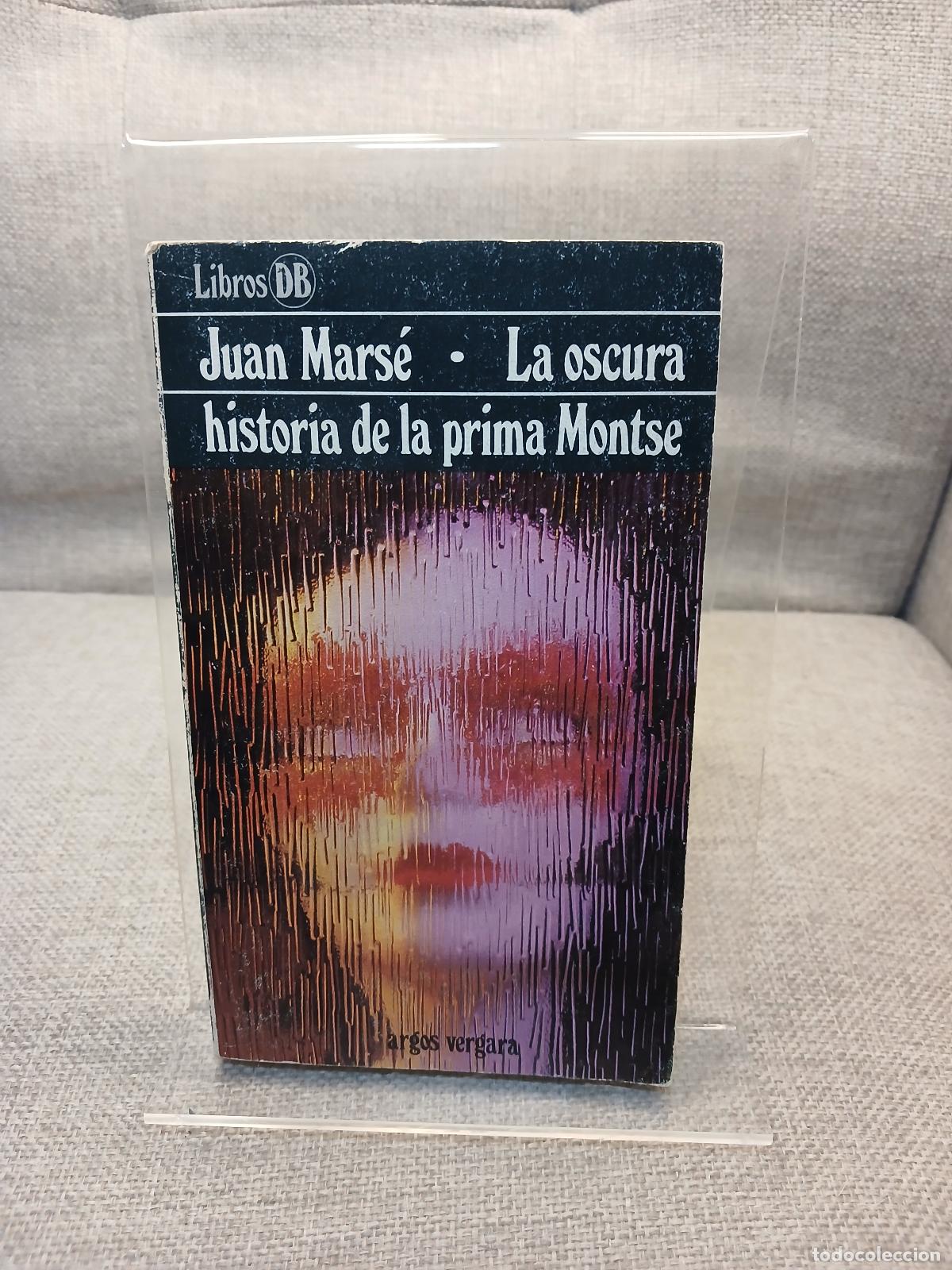 Libros de segunda mano: La oscura historia de la prima montse - Juan Mars&eacute;