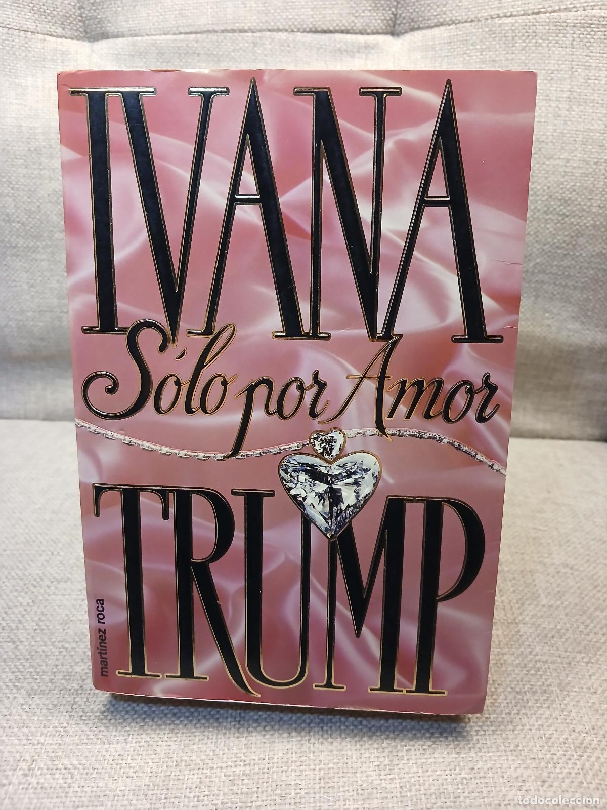 Libri di seconda mano: Solo por amor - Ivana Trump