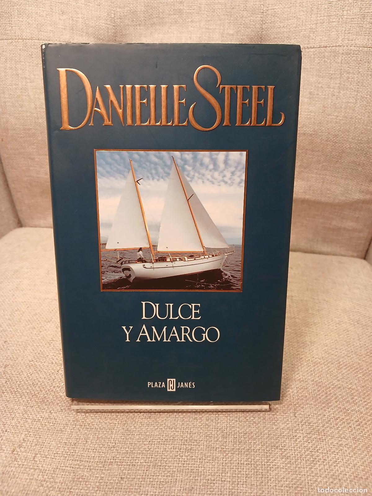 Libros de segunda mano: Dulce y amargo - Danielle Steel - Foto 1
