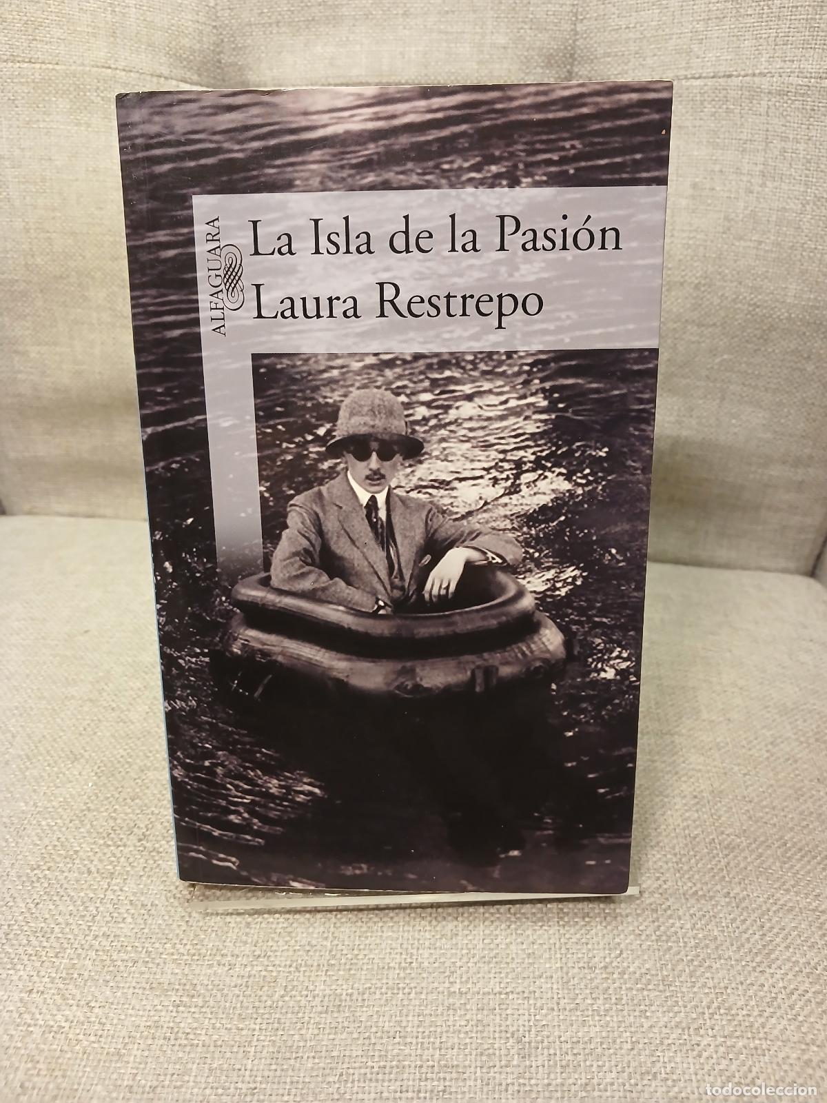 Libri di seconda mano: La isla de la pasi&oacute;n - Laura Restrepo
