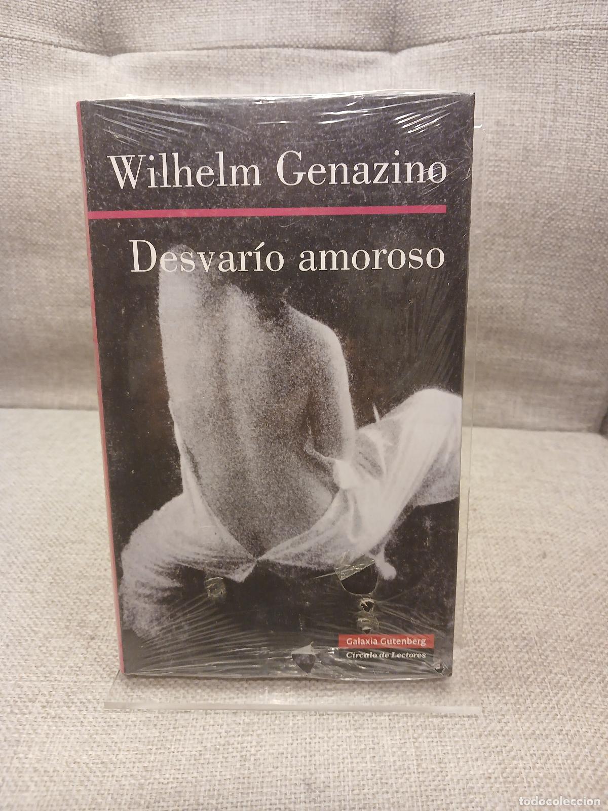 Libri di seconda mano: Desvar&iacute;o amoroso - Wilhelm Genazino