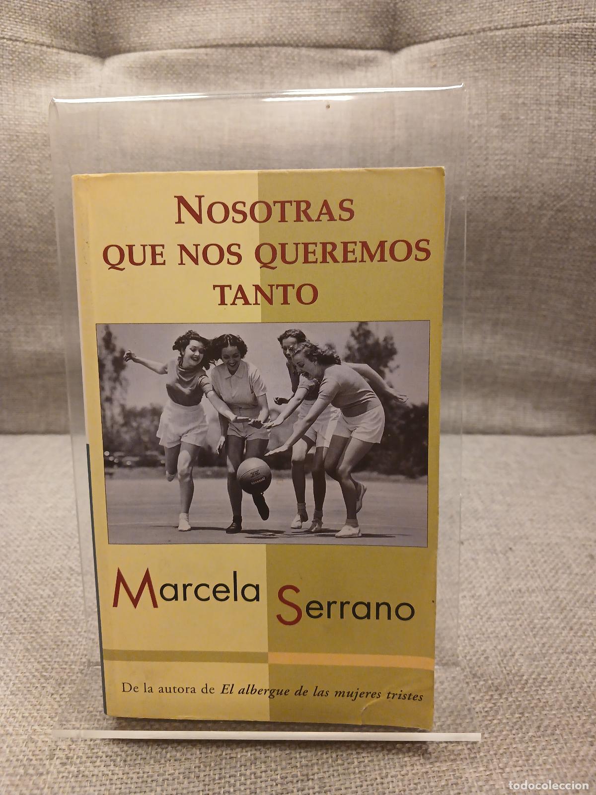 Libri di seconda mano: Nosotras que nos queremos tanto (Punto De Lectura)