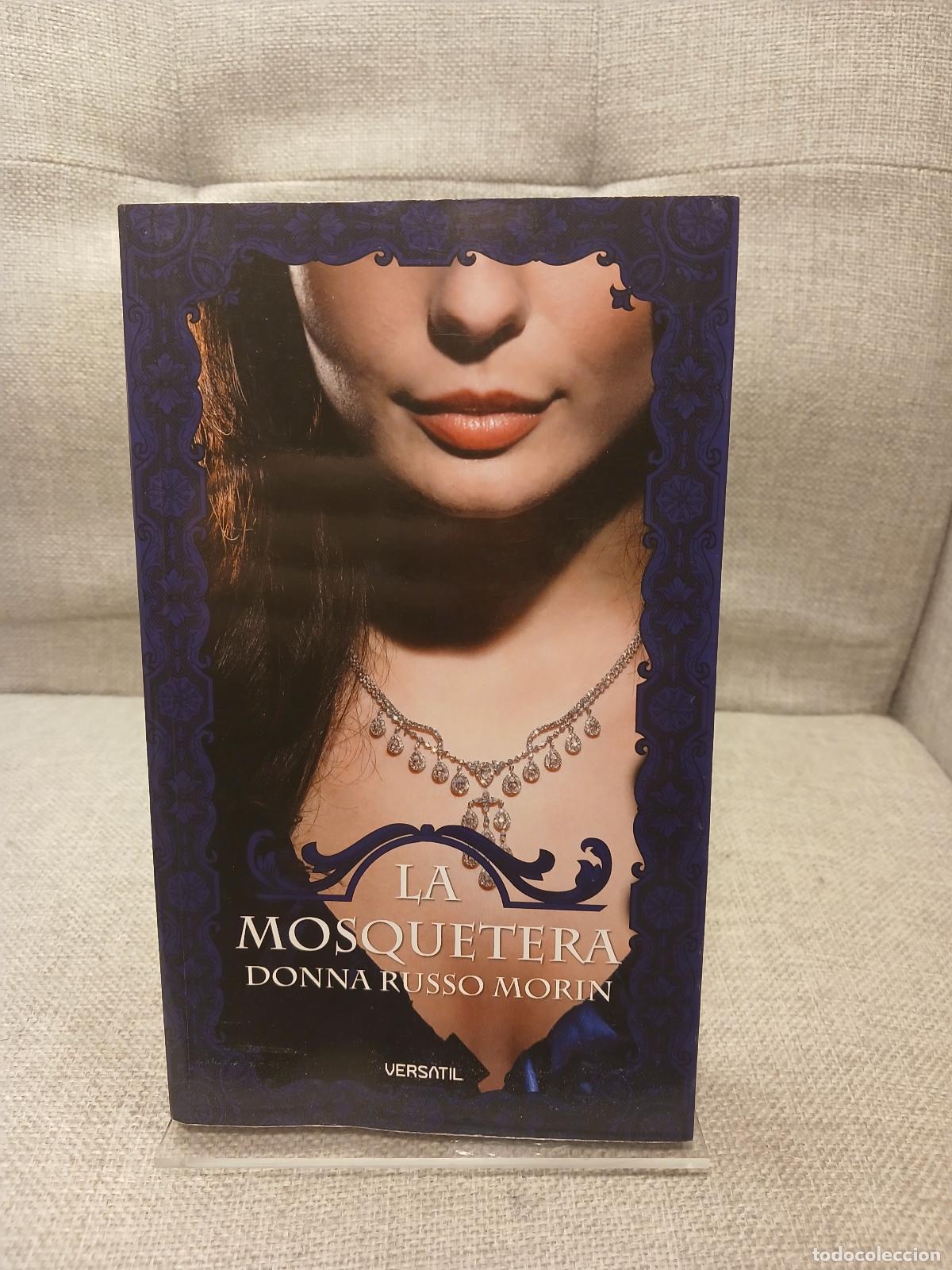 Libros de segunda mano: La Mosquetera - Donna Russo Morin - Foto 2