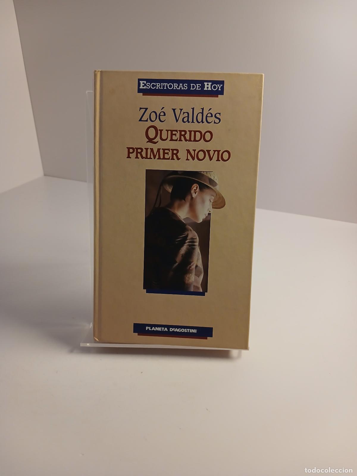 Gebrauchte B&uuml;cher: Querido primer novio - Zo&eacute; Vald&eacute;s