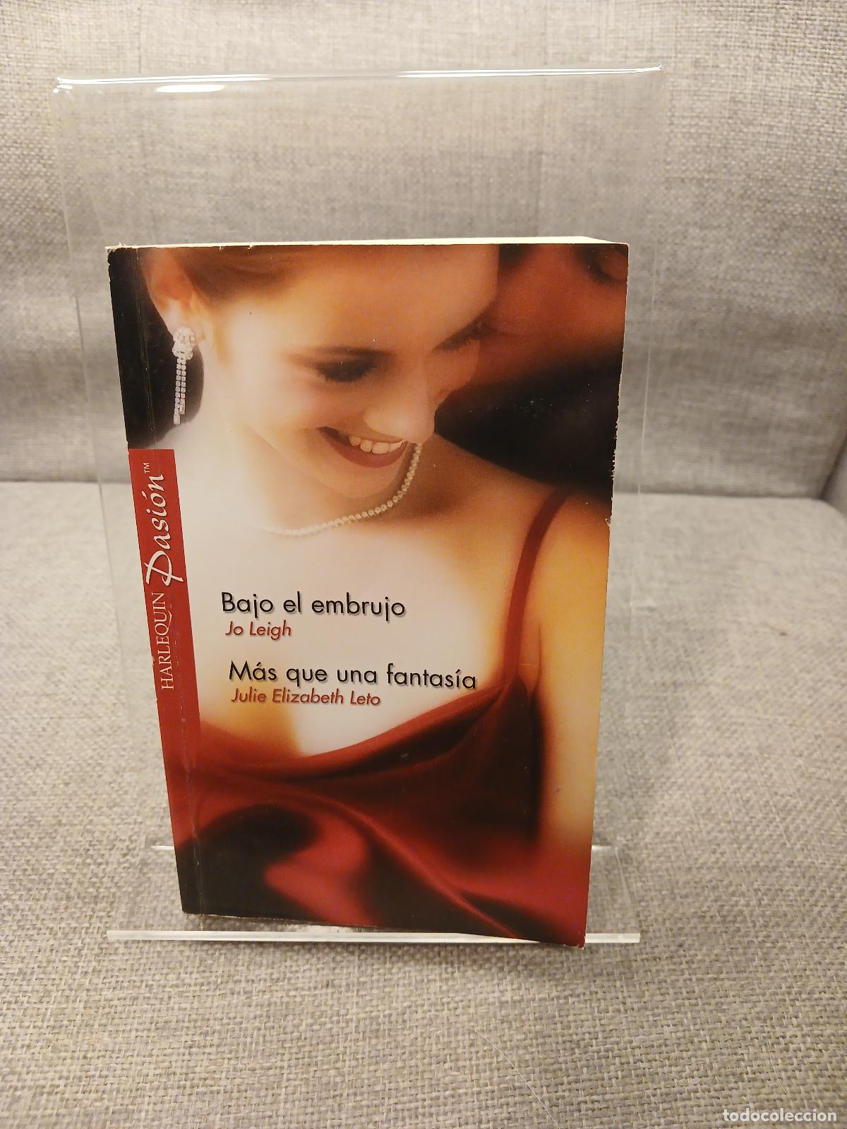 Libri di seconda mano: Bajo el embrujo/M&aacute;s que una fantas&iacute;a - Jo Leigh