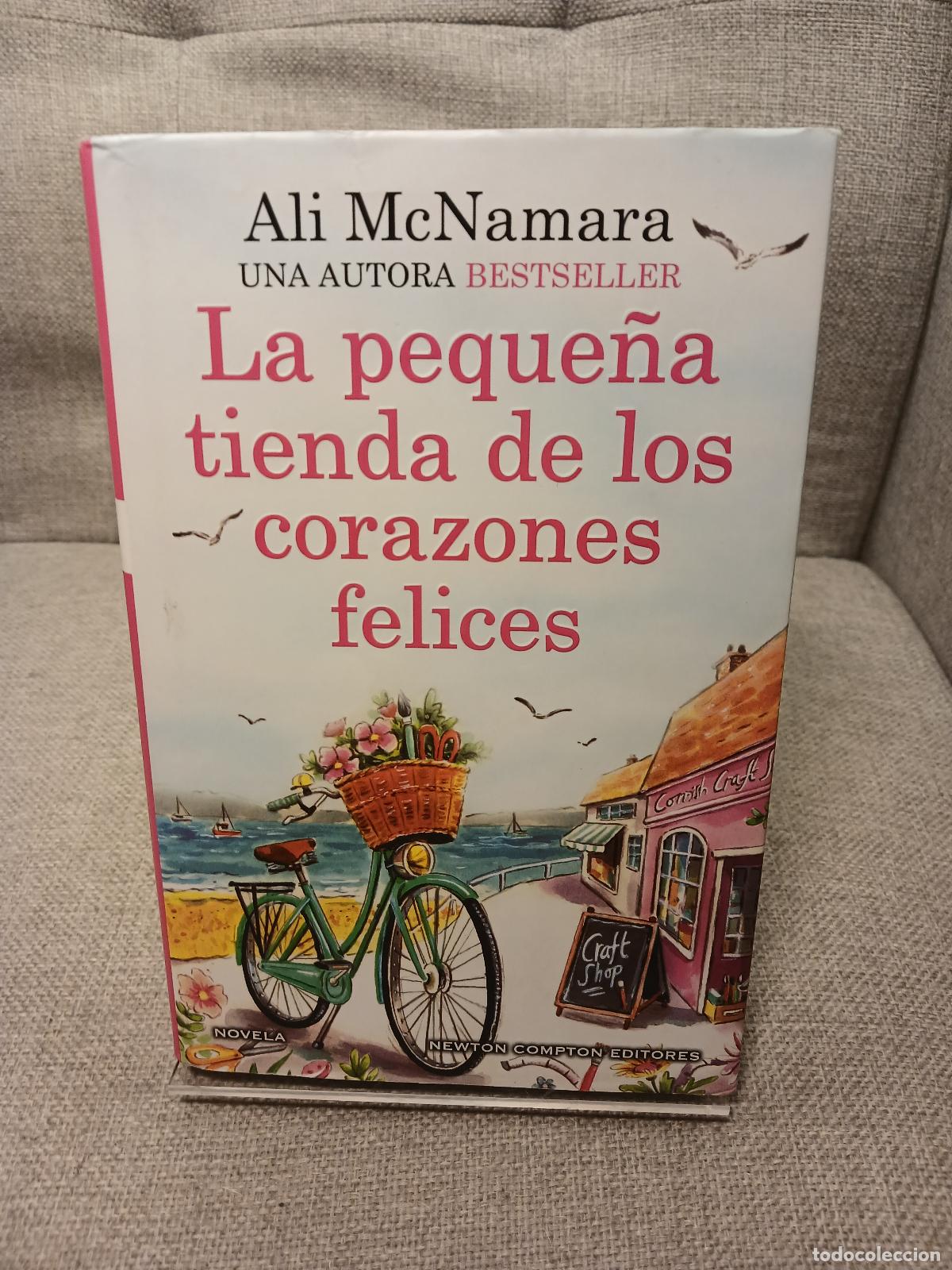 Libros de segunda mano: La peque&ntilde;a tienda de los corazones felices - Ali McNamara