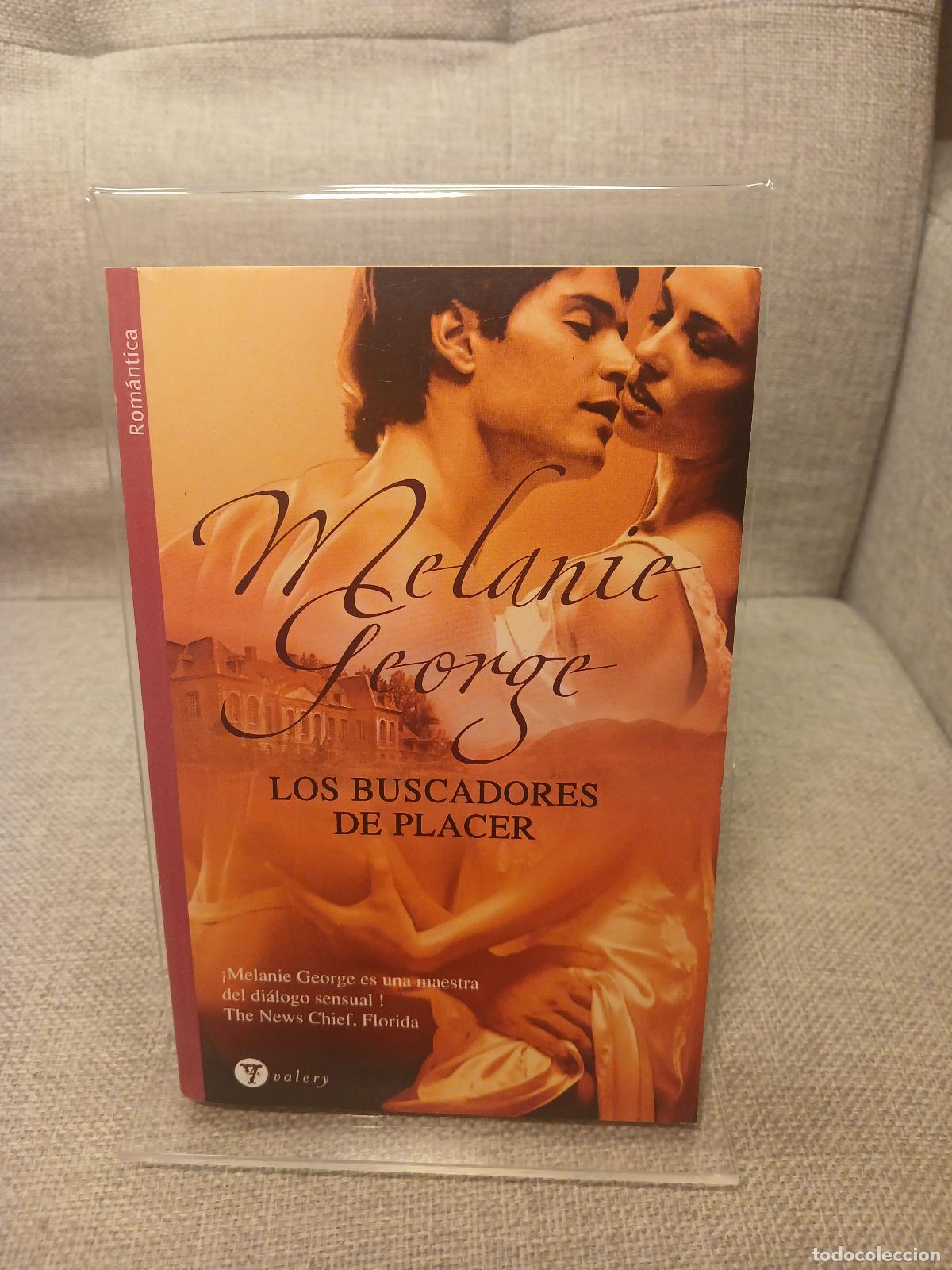 Libros de segunda mano: Los Buscadores de placer - Melanie George