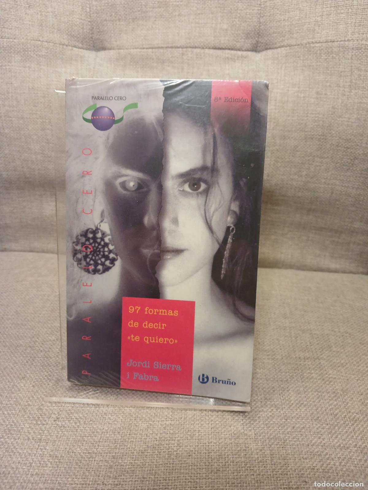 Second hand books: 97 Formas de Decir Te Quiero - Jordi Sierra i Fabra