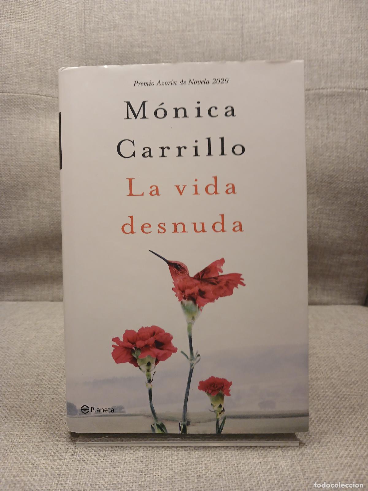 Second hand books: La vida desnuda - M&oacute;nica Carrillo