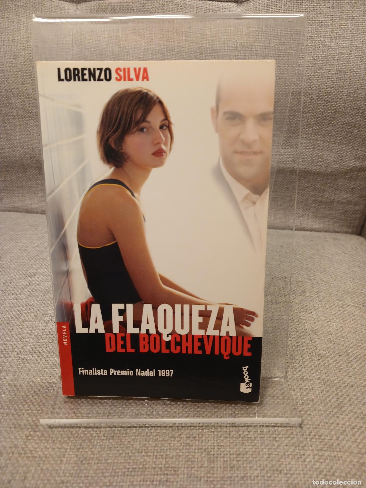 Gebrauchte B&uuml;cher: La flaqueza del bolchevique (Novela) - Lorenzo Silva