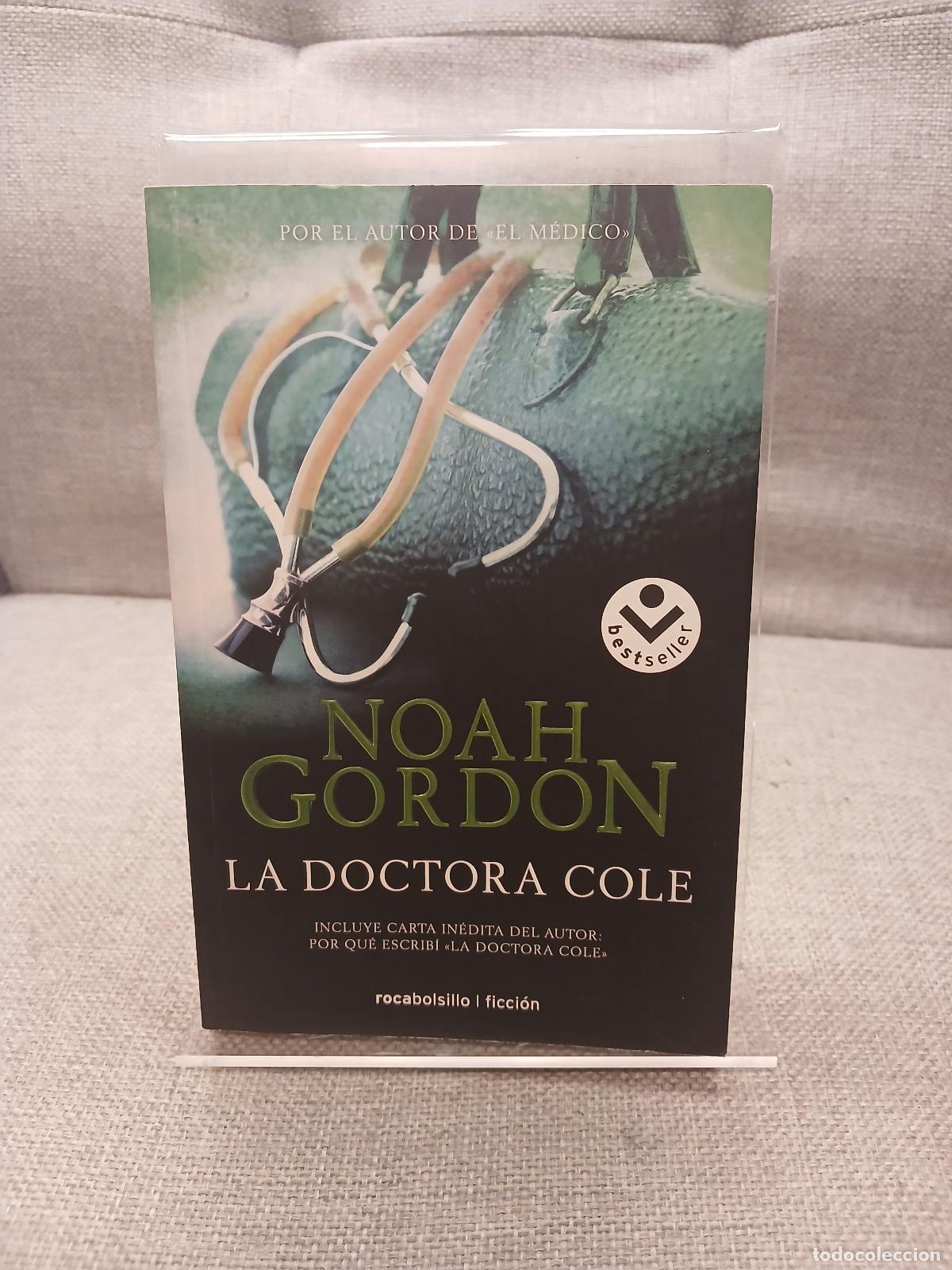 Gebrauchte B&uuml;cher: La Doctora Cole / Choices - Noah Gordon
