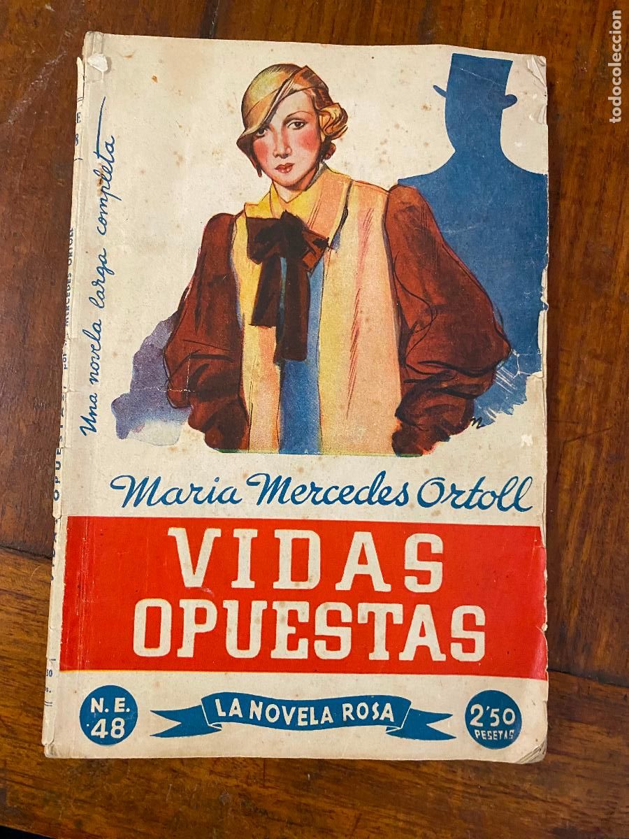 Libros de segunda mano: LA NOVELA ROSA. N&ordm; NE 48. VIDAS OPUESTAS. MARIA MERCEDES ORTOLL.
