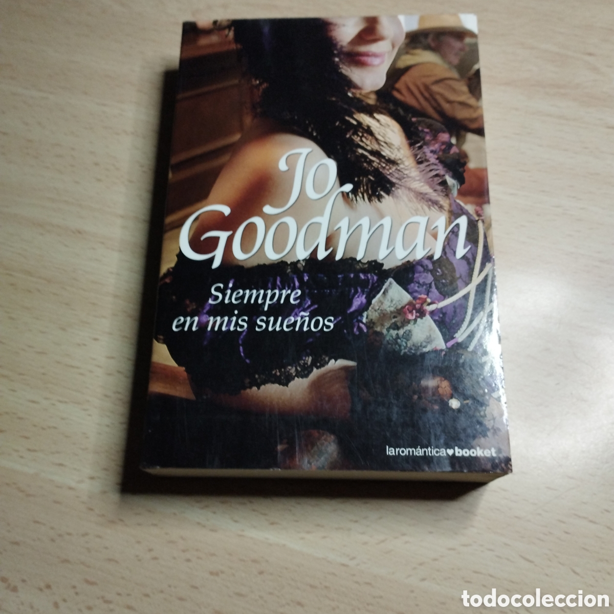 Libros de segunda mano: Siempre en mis sue&ntilde;os. Jo Goodman. 2008. Planeta Booket la rom&aacute;ntica
