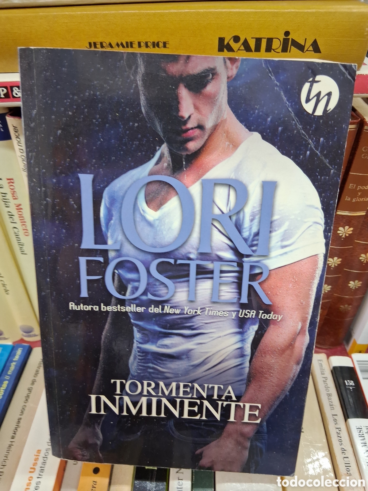 Libros de segunda mano: Tormenta inminente - Lori Foster - Harlequin iberica