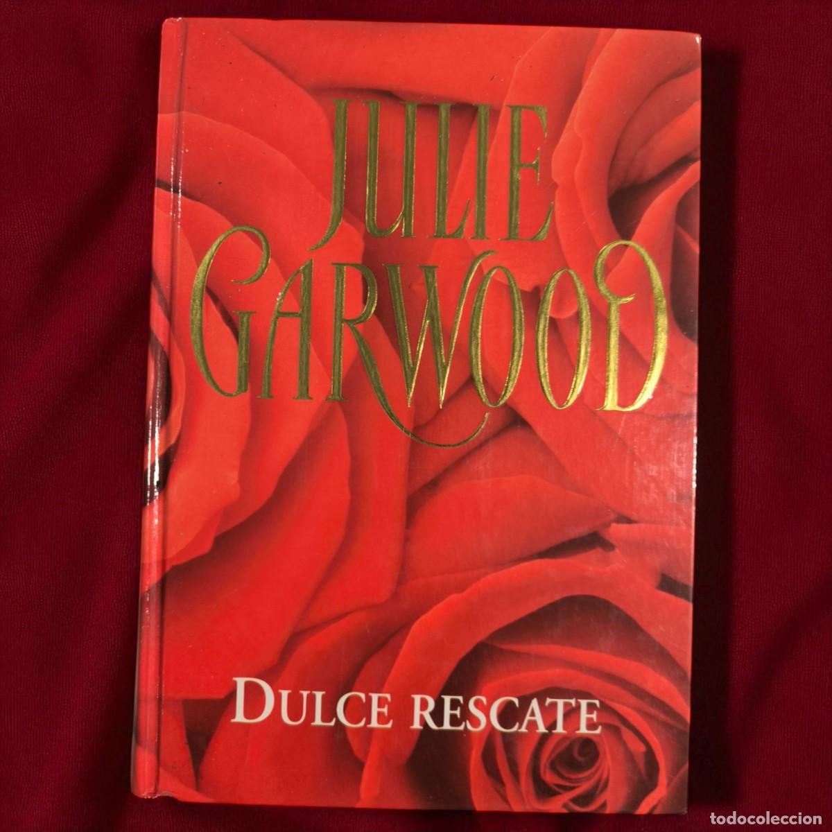 Libros de segunda mano: Dulce Rescate De Julie Garwood &ndash; Romance, Pasi&oacute;n Y Aventuras En Alta Mar