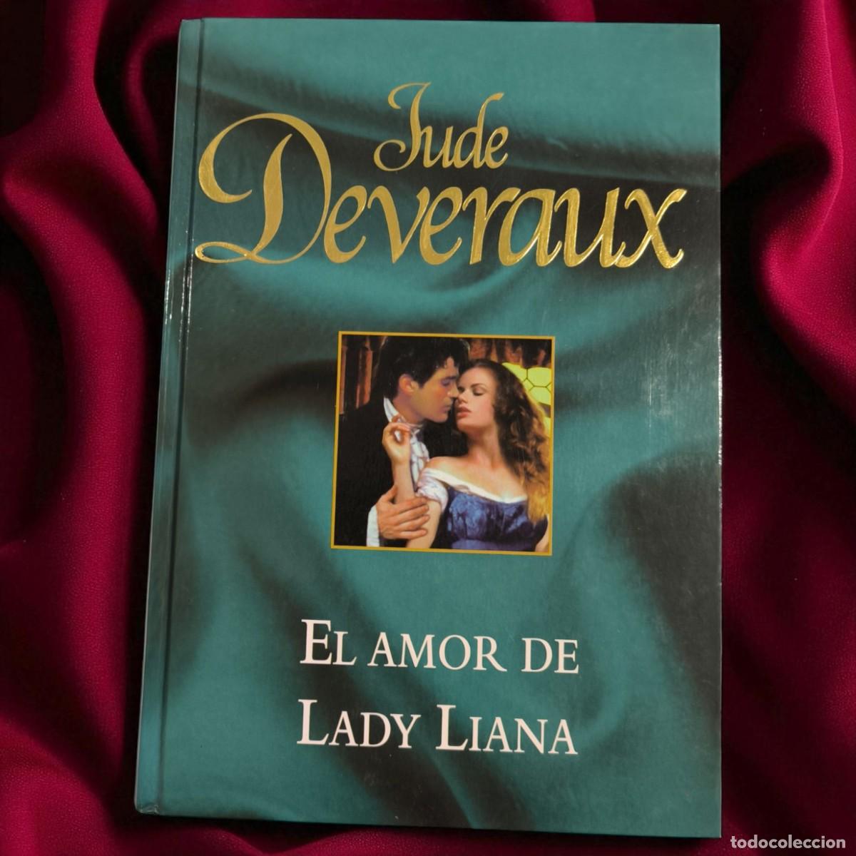 Libros de segunda mano: El Amor De Lady Liana &ndash; Jude Deveraux &ndash; Romance Hist&oacute;rico Intenso Y Apasionado Inglaterra Medieval