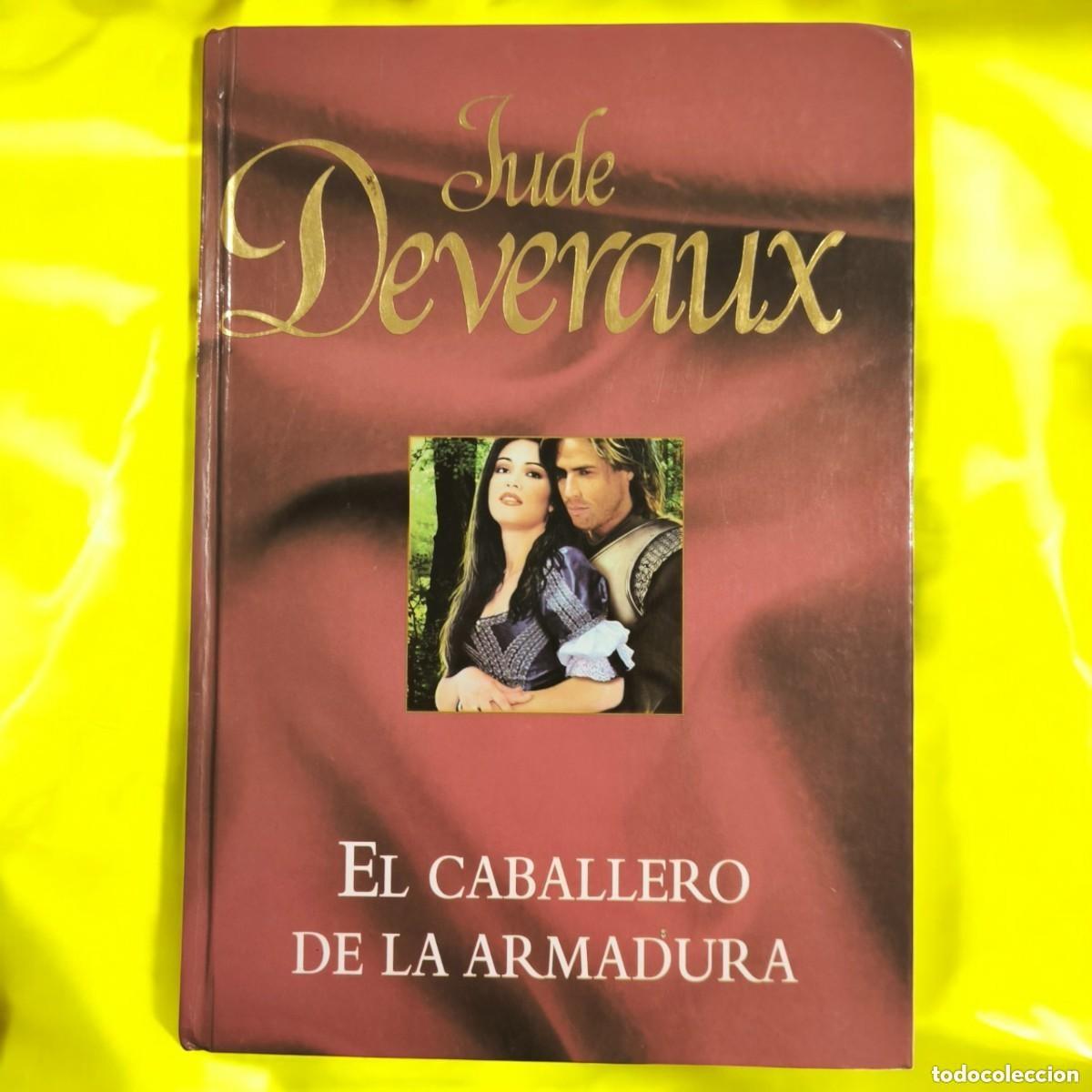 Libros de segunda mano: El Caballero De La Armadura - Jude Deveraux - Novela Rom&aacute;ntica Hist&oacute;rica