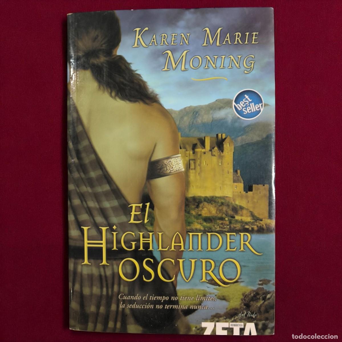 Libros de segunda mano: El Highlander Oscuro &ndash; Pasi&oacute;n Y Magia En Una Escocia M&iacute;tica