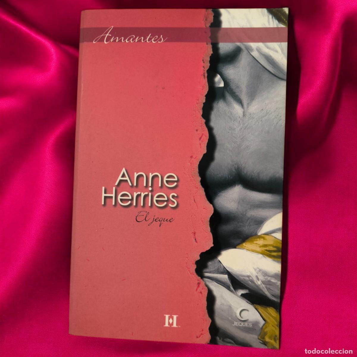 Libros de segunda mano: El Jeque &ndash; Anne Herries | Romance En El Desierto Con Misterio, Peligro Y Pasi&oacute;n Ardiente