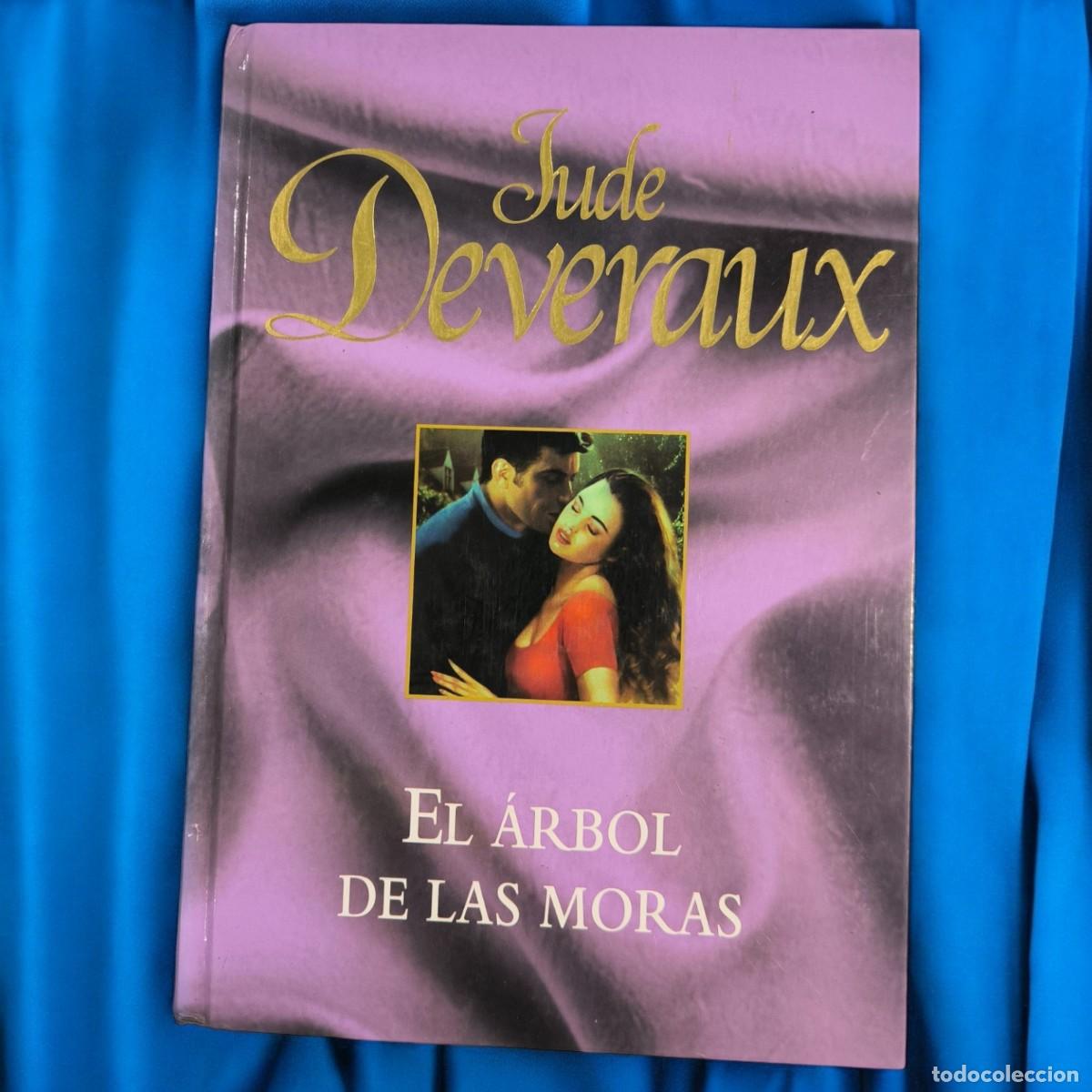 Libros de segunda mano: Jude Deveraux &ndash; El &Aacute;rbol De Las Moras